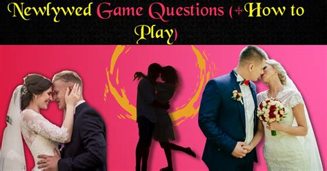 251 Newlywed Game Questions (+How to Play) .